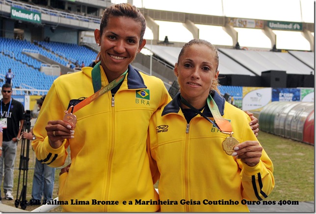 (Rio de Janeiro, 22/07/2011,Estádio João Havelange ( Engenhão) 5ºJogos Mundiais Militares,400m Rasos.Jailma Lima Bronze (d) Geisa Coutinho medalha de ouro(e).